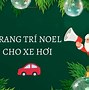 Trang Trí Noel Xe Hơi